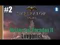 Let's Play - History of Paradox II: Imperator Rome - Lingonia - Part 2 - Heirs of Alexander