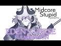Midcore Stupid: Fulmination (Savage)