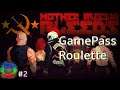 Mother Russia Bleeds (#2) - GamePass Roulette #192
