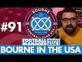 MUST WIN MATCHES | Part 91 | BOURNE IN THE USA FM21 | Football Manager 2021
