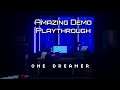One Dreamer - Demo - Ending Got Me :')