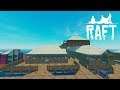 Raft | A YEAR ON THE RAFT | Day 150