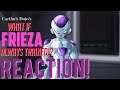 THAT DOES BRINGS A GOOD POINT!! What If Frieza Always Trained by Carthu’s Dojo Reaction!