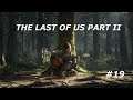 THE LAST OF US PART II EPISODE 19 Manny.... et tommy?