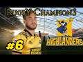 WES THE THIEF - Highlanders Career S2 #6 - Rugby Champions