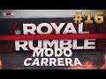 WWE 2K20 MODO CARRERA - ASÍ HE GANADO EL ROYAL RUMBLE... - CAPÍTULO 16