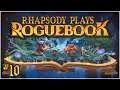 A Speedrun, Surely? | Rhapsody Plays Roguebook - Episode 10
