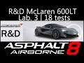 Asphalt 8: Airborne - R&D McLaren 600LT (Lab. 3 | 18 tests)