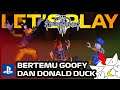 BERTEMU GOOFY & DONALD DUCK - LETS PLAY KINGDOM HEART 3 PLAYSTATION 4 INDONESIA #1