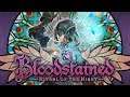 Bloodstained - Voltando com estilo #st71
