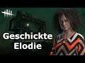 Dead by Daylight (Survivor) | #370 Geschickte Elodie (Deutsch/German)(Gameplay/Let´s Play)