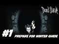 Getting Started | Dont Starve | Prepare For Winter Guide [Ep1]