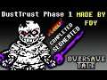DustTrust Sans Fight Phase 1 Made By FDY Completed (NoobMode,Segmented) || Undertale Fangame