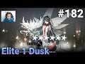 Elite 1 Dusk | Arknights Indonesia #182