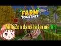 Farm Together - Mini Zoo dans la Ferme #1 [Switch]