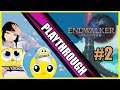 FINAL FANTASY XIV: ENDWALKER | Playthrough #2 | PS5 | Tower Of Zot