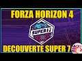 Forza Horizon 4 : SUPER 7 ! Découverte !
