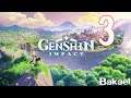 [FR/Geek] Genshin Impact - 03 - Des balades et un donjon ou deux