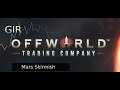 GIR - Offworld Trading Company: Mars Skirmish