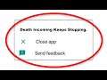 How To Fix Death Incoming Apps Keeps Stopping Error Android & Ios