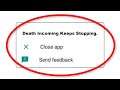 How To Fix Death Incoming Apps Keeps Stopping Error Android & Ios