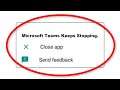 How To Fix Microsoft Teams Apps Keeps Stopping Error Android - Fix Microsoft Teams App Not Open