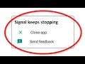 How To Fix Signal Private Messenger App Keeps Stopping Error Android & Ios