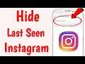 How To Hide Last Seen in Instagram | How To Hide Active Status in Instagram (2021)