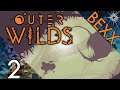Journey into the Scary Planet | Outer Wilds | Stream Part 2