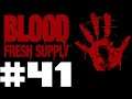 Let's Blindly Play Blood Fresh Supply Part #041 Slight Slant