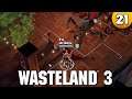 Let's Play Wasteland 3 ⭐ PC 4k 👑 #021 [Deutsch/German]