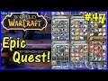 Let's Play World Of Warcraft, Hunter #47: Epic Quest Progress!