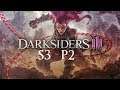 Let's Replay Darksiders 3 S3P2: Ready to Sin Hunt