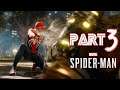 Marvel's Spider Man PART 3 Gameplay Walkthrough - PS4