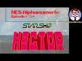 NES Alphanumeric! #204: STARSHIP HECTOR + Yo! Noid