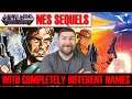 NES Sequels with Completely Different Names | MichaelBtheGameGenie
