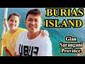 OUTING IN BURIAS ISLAND,GLAN SARANGANI PROVINCE || BEAUTIFUL ISLAND OF MINDANAO|PART 2|