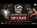 PMPL MY/SG Singapore Qualifier Top 5 Highlights