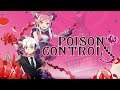 Poison Control - Launch Trailer