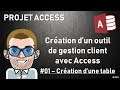 PROJET ACCESS - #01 Création d'une table #Bubix #Access