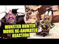 Reacting to Monster Hunter the Movie Re-animated by @NCHProductions