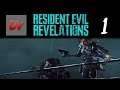 Resident Evil: Revelations Part 1. All aboard. (Normal Campaign Blind)