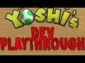 Return to Yoshi's Island 64 DEMO Dev Playthrough