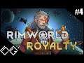 Rimworld Royalty - A király nevében #4 - Négyen a kolónia alapjaiért