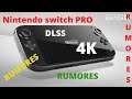 RUMOR: Nintendo switch PRO,compatible con DLSS, 4K. Ventas de Super mario 3d word + bowser’s fury