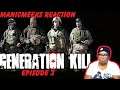 Seriously...Just Make It a Drinking Game  | Generation Kill Episode 3 "Screwby" Reaction!