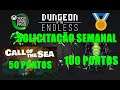 SOLICITAÇÃO GAME PASS  DUNGEON OF THE ENDLESS 100 PONTOS - SOLICITAÇÃO CALL OF THE SEA 25 PONTOS
