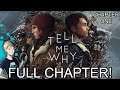 Tell Me Why - Chapter 1: A Beautiful and Intense Story! - FULL CHAPTER!