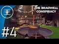 The Bradwell Conspiracy #4