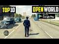 Top 10 New OPEN WORLD Games for Android 2020 | High Graphics (Online/Offline)